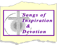 Songs of Inspiration and Devotion