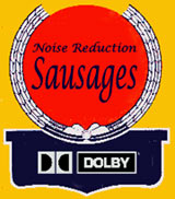 Noise Reduction Sausages
