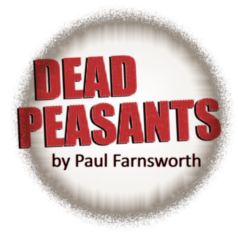 Dead Peasants by Paul Farnsworth
