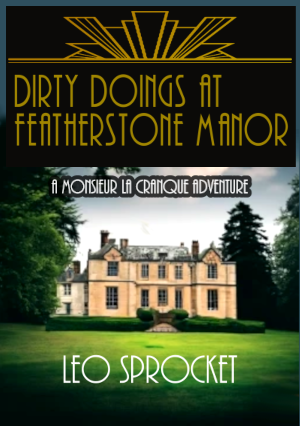 Dirty Doings at Featherstone Manor