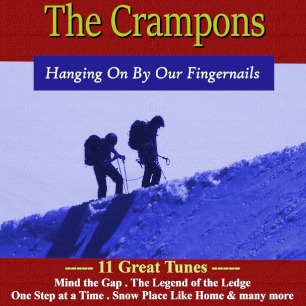 The Crampons: Hanging on by Our Fingernails